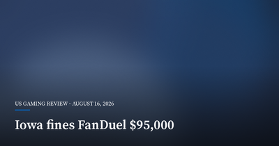 Iowa Fines FanDuel $95,000 Over Improper Betting Markets
