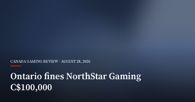 Ontario Regulator Fines NorthStar Gaming C$100,000 Over AML Lapse