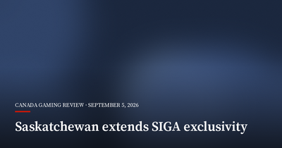 Saskatchewan Extends SIGA’s Online Gaming Exclusivity to 2029