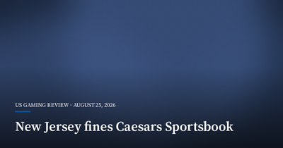 New Jersey Fines Caesars Sportsbook $296,715