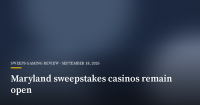 Maryland Sweepstakes Casinos Remain Open Despite Regulatory Crackdown
