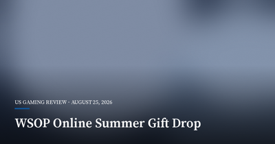 WSOP Online Adds Summer Gift Drop for Cash-Game Players