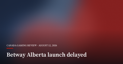 Betway Pushes Alberta Launch Toward October