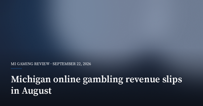 Michigan Online Gambling Revenue Slips to $337.6 Million in August